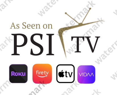 As Seen on PSI TV - Available on Roku, Fire TV, Apple TV, and VIDAA